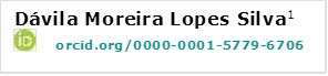 Dávila Moreira Lopes Silva1 
   orcid.org/0000-0001-5779-6706 



