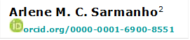 Arlene M. C. Sarmanho2 
 orcid.org/0000-0001-6900-8551 

