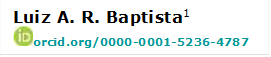 Luiz A. R. Baptista1 
 orcid.org/0000-0001-5236-4787 

