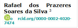 Rafael dos Prazeres Soares da Silva 3
 orcid.org/0000-0002-4020-7474

