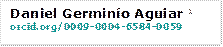 Daniel Germinío Aguiar 1  
orcid.org/0009-0004-6584-0059 



