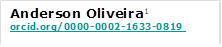 Anderson Oliveira1  
orcid.org/0000-0002-1633-0819 



